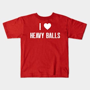 Heavy Balls Kids T-Shirt